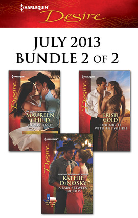 Title details for Harlequin Desire July 2013 - Bundle 2 of 2: Rumor Has It\A Baby Between Friends\One Night with the Sheikh by Maureen Child - Available